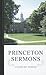 Princeton Sermons: Outlines...