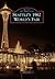 Seattle's 1962 World's Fair (Images of America: Washington)