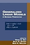 Generalized Linear Models: A Bayesian Perspective (Chapman & Hall/CRC Biostatistics Series)