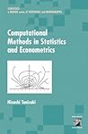 Computational Methods in Statistics and Econometrics (Statistics: A Series of Textbooks and Monographs)
