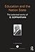 Education and the Nation State (World Library of Educationalists)