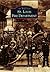 St. Louis Fire Department (Images of America: Missouri)