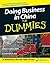 Doing Business in China for Dummies