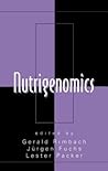 Nutrigenomics (Oxidative Stress and Disease) Nutrigenomics (Oxidative Stress and Disease)