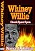 WHINEY WILLIE