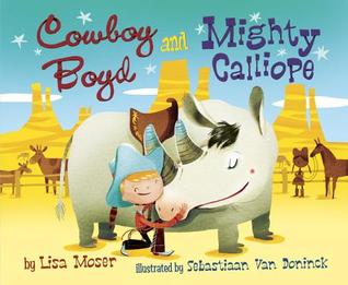 Cowboy Boyd and Mighty Calliope (Hardcover)