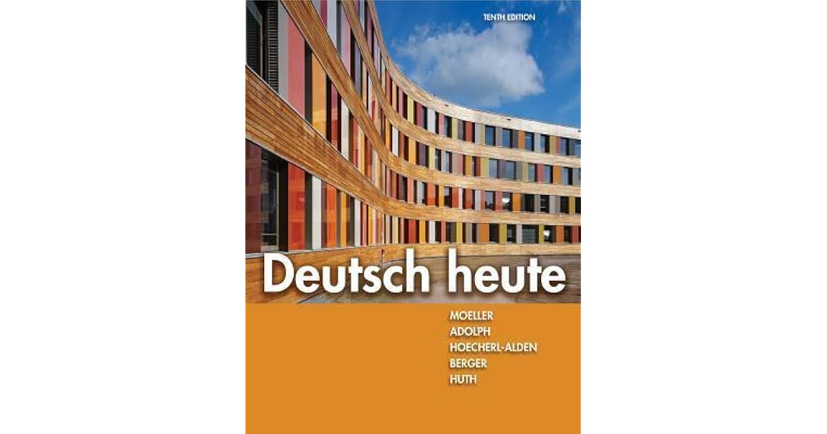 Deutsch heute by Jack R. Moeller