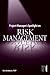 Project Manager's Spotlight on Risk Management