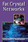 Fat Crystal Networks (Food Science and Technology)
