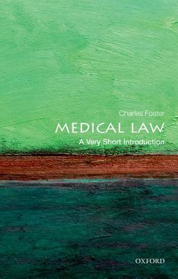 Medical Law: A Very Short Introduction