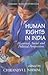 Human Rights in India: Historical, Social, and Political Perspectives (Law in India Series)