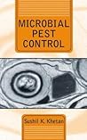 Microbial Pest Control (Books in Soils, Plants & the Environment)