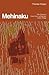The Mehinaku: The Drama of Daily Life in a Brazilian Indian Village