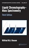 Liquid Chromatography-Mass Spectrometry (Chromatographic Science Series)