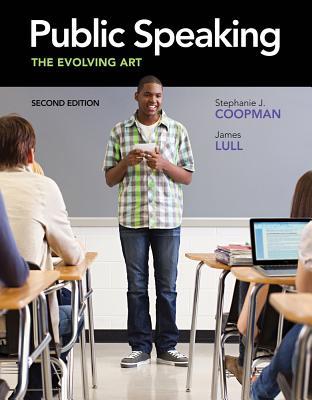 Public Speaking: The Evolving Art [with Enhanced CourseMate, Speech Studio, Audio Study Tool, SpeechBuilder Express, & InfoTrac 1-Term Access Code] (Paperback)
