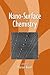 Nano-Surface Chemistry by Morton Rosoff