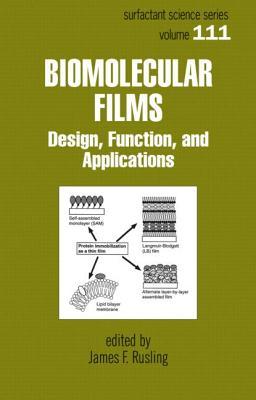 Biomolecular Films: Design, Function, and Applications (Surfactant Science)