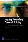 Moving Toward the Future of Policing