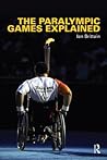 The Paralympic Games Explained