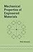 Mechanical Properties of Engineered Materials (Mechanical Engineering (Marcel Dekker))