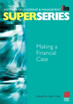 Making a Financial Case Super Series