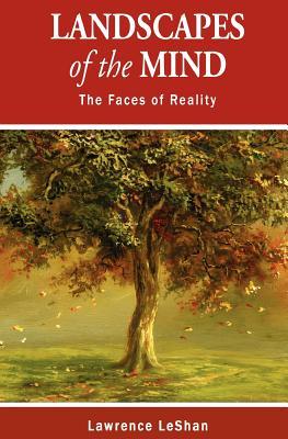 Landscapes of the Mind - The Faces of Reality (Paperback)