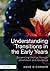 Understanding Transitions in the Early Years: Supporting Change through Attachment and Resilience