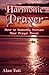 Harmonic Prayer by Alan Tutt