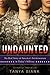 Undaunted: The Real Story o...