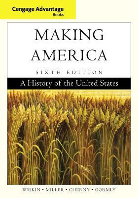 Making America: A History of the United States
