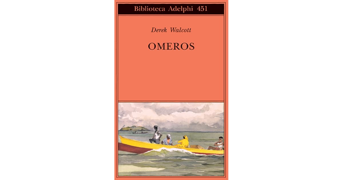 Omeros by Derek Walcott