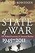 State of War: The Political Economy of American Warfare, 1945-2011 (Modern War Studies)