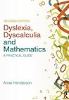 Dyslexia, Dyscalc...