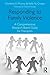 Responding to Family Violence: A Comprehensive, Research-Based Guide for Therapists