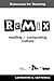 Remix Reading & Composing Culture Resources for Teaching