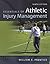 Essentials of Athletic Injury Management by William E. Prentice