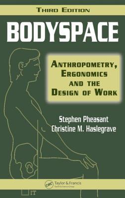 Bodyspace: Anthropometry, Ergonomics and the Design of Work (Hardcover)