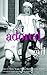 Adored (It Girl, #8)