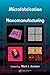 Microfabrication and Nanomanufacturing