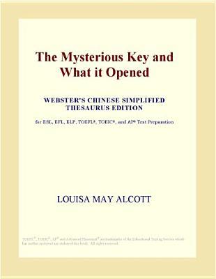 The Mysterious Key and What It Opened