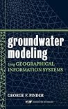 Groundwater Modeling Using Geographical Information Systems