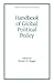 Handbook of Global Political Policy (Public Administration and Public Policy)