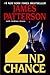 2nd Chance by James  Patterson