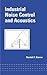 Industrial Noise Control an...