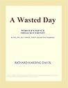 A Wasted Day