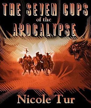 The Seven Cups of the Apocalypse