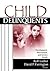 Child Delinquents: Development, Intervention, and Service Needs