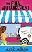 The Final Arrangement (Flower Shop Mystery, #1) by Annie Adams
