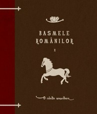 Basmele românilor, volumul X (Hardcover)