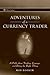 Adventures of a Currency Trader: A Fable about Trading, Courage, and Doing the Right Thing